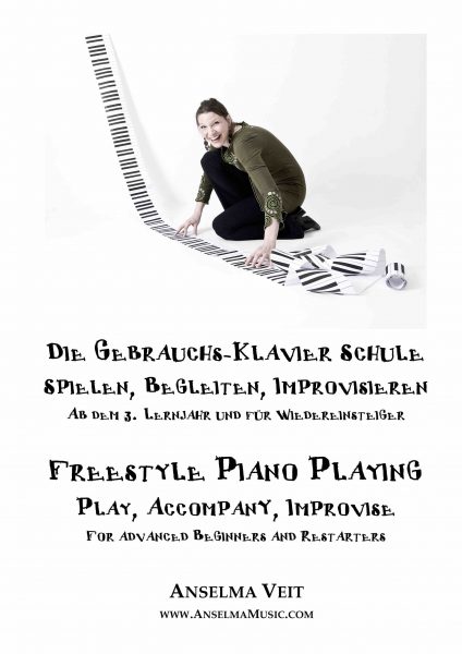 Die Gebrauchs-Klavier Schule Freestyle Piano Playing Anselma Veit