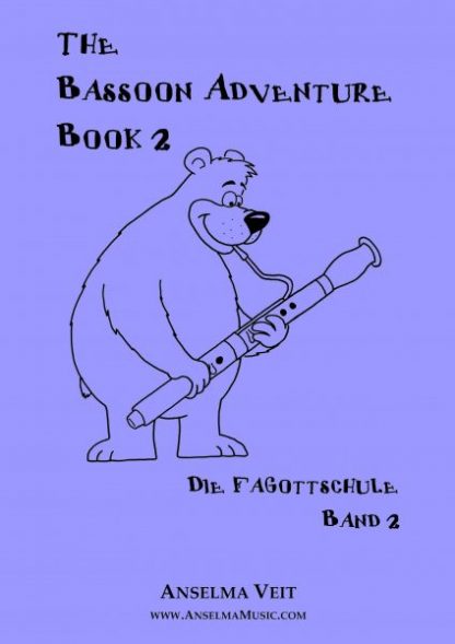 The Bassoon Adventure Book 2 Anselma Veit Bassoon Method