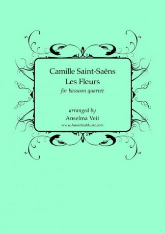 Les Fleurs Saint-Saens Fagott Quartett