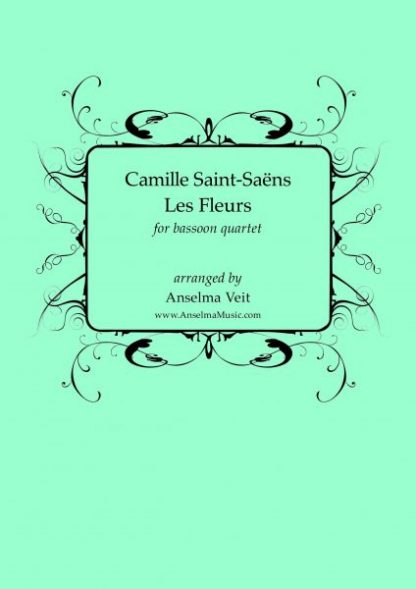 Les Fleurs Saint-Saens Fagott Quartett