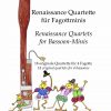 Renaissance Quartette fuer Fagottminis Fagott Quartett Bassoon Quartet