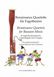 Renaissance Quartette fuer Fagottminis QUINT Fagott Quintfagott Anselma Veit